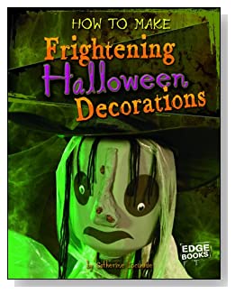 How to Make Frightening Halloween Decorations 